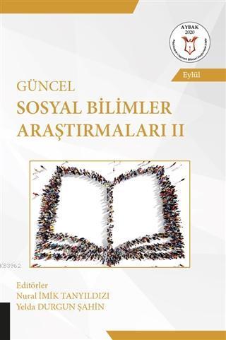 Güncel Sosyal Bilimler Araştırmaları 2