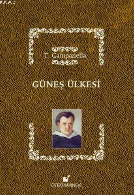 Güneş Ülkesi (Ciltli)