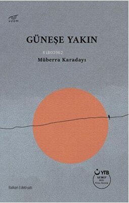 Güneşe Yakın