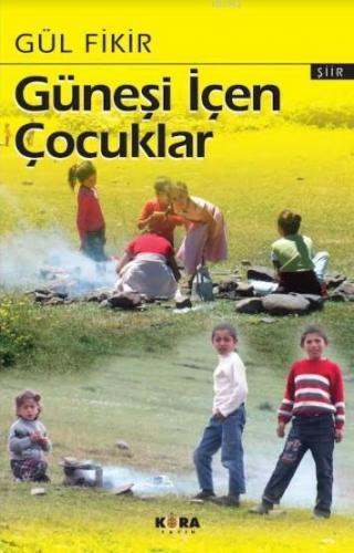 Güneşi İçen Çocuklar