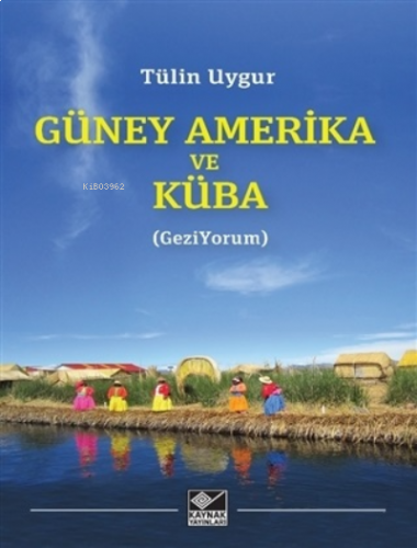 Güney Amerika ve Küba