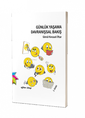Günlük Yaşama Davranışsal Bakış