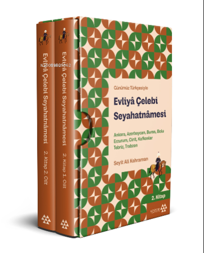 Günümüz Türkçesiyle Evliyâ Çelebi Seyahatnâmesi;Ankara, Azerbaycan, Bursa, Bolu, Erzurum, Girit, Kafkaslar, Tebriz, Trabzon 2.Kitap 2 Cilt (Kutulu)
