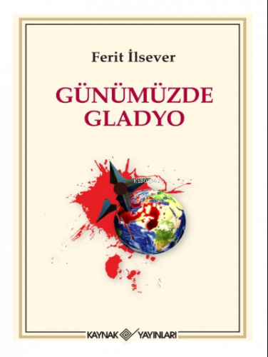 Günümüzde Gladyo