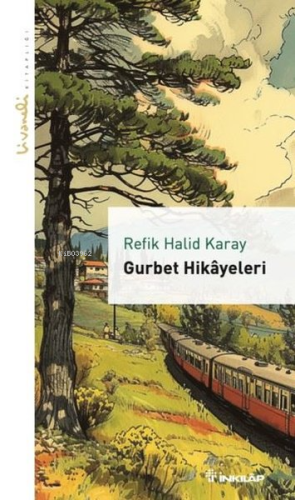 Gurbet Hikayeleri - Livaneli Kitaplığı