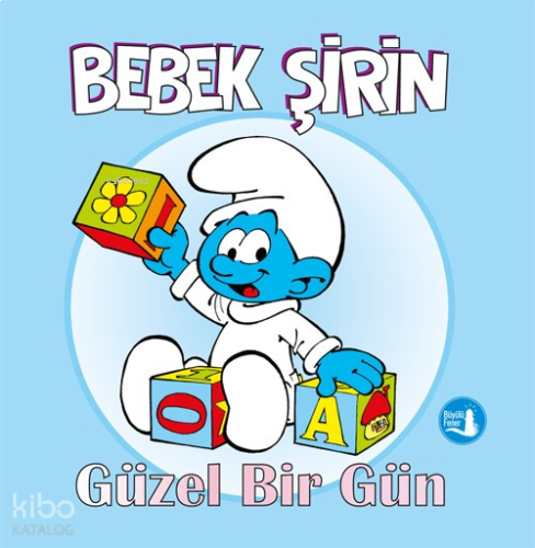 Güzel Bir Gün;Bebek Şirin