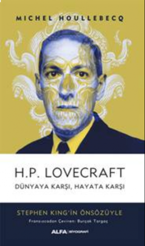 H.P. Lovecraft Dünyayı Karşı ,Hayata Karşı