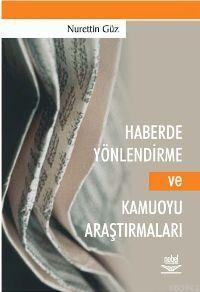 Haberde Yönlendirme ve Kamuoyu Araştırmaları