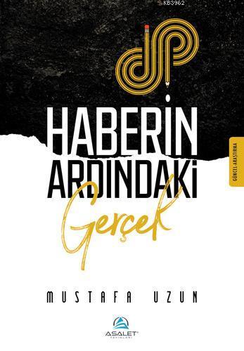 Haberin Ardındaki Gerçek