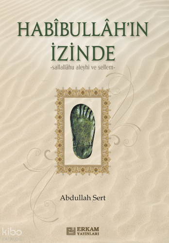 Habibullah'ın İzinde