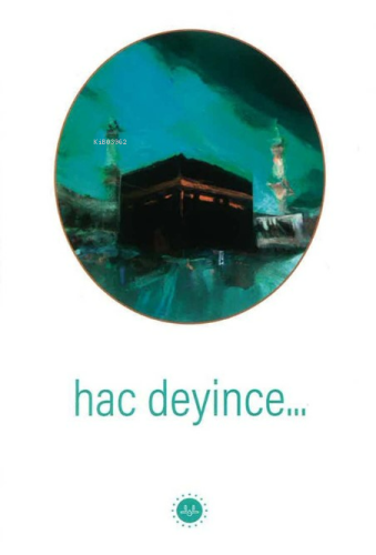 Hac Deyince