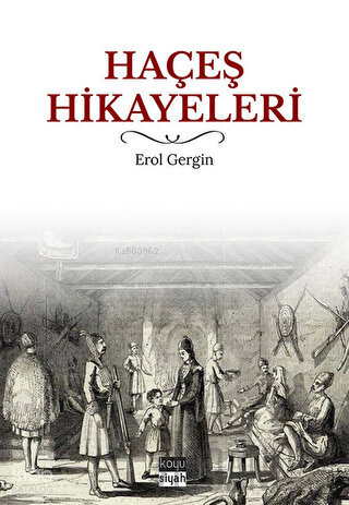Haçeş Hikayeleri