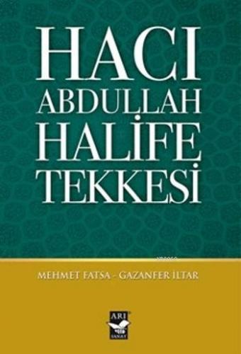 Hacı Abdullah Halife Tekkesi