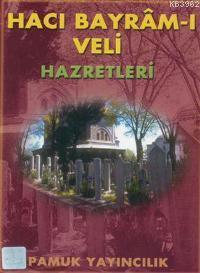 Hacı Bayram-ı Veli Hazretleri (Evliya-006)