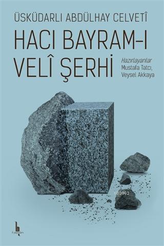 Hacı Bayram-ı Veli Şerhi