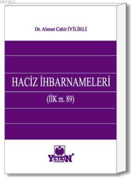 Haciz İhbarnameleri