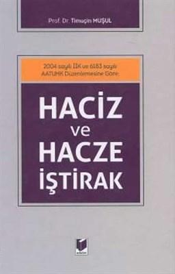 Haciz ve Hacze İştirak