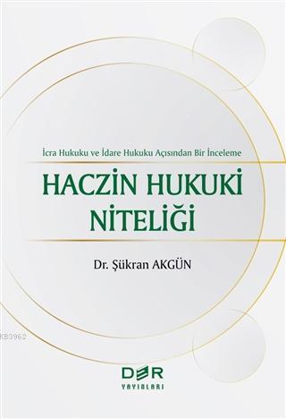 Haczin Hukuki Niteliği