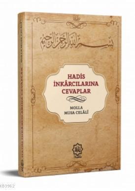 Hadis İnkarcılarına Cevaplar