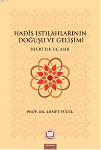 Hadis Istılahlarının Doğuşu ve Gelişimi