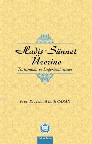 Hadis - Sünnet Üzerine