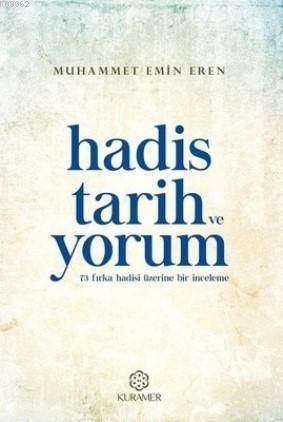 Hadis Tarih ve Yorum