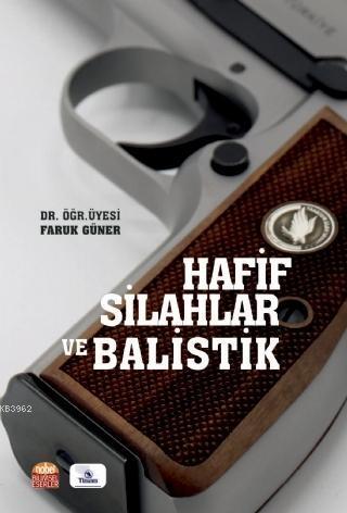 Hafif Silahlar ve Balistik