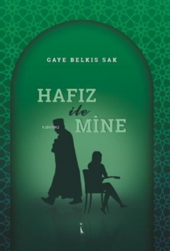 Hafız İle Mine