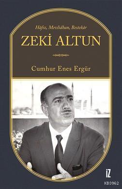 Hâfız, Mevlidhan, Bestekâr Zeki Altun