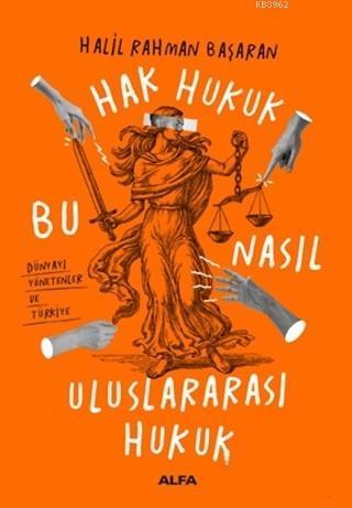 Hak Hukuk Bu Nasıl Uluslararası Hukuk