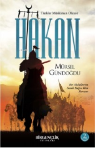 Hakan – Türkler Müslüman Oluyor