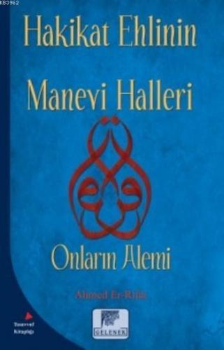 Hakikat Ehlinin Manevi Halleri