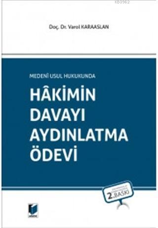 Hakimin Davayı Aydınlatma Ödevi