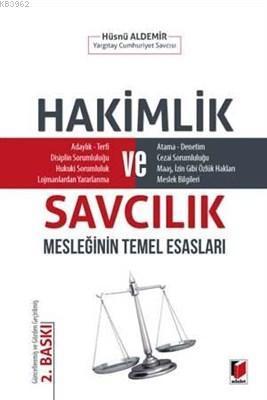 Hakimlik ve Savcılık Mesleğinin Temel Esasları