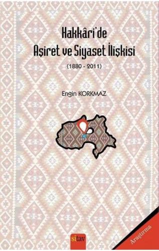 Hakkari'De Aşiret Ve Siyaset İlişkisi