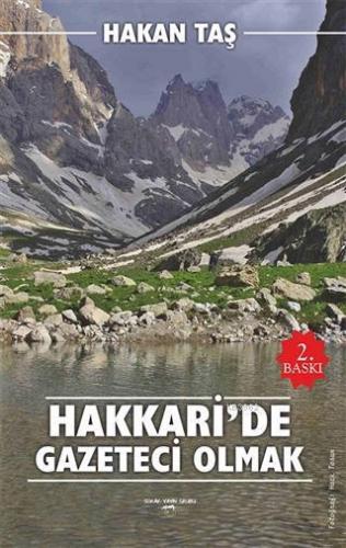 Hakkari'de Gazeteci Olmak