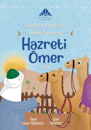 Hakkın Savunucusu Hazreti Ömer (2. Kitap)