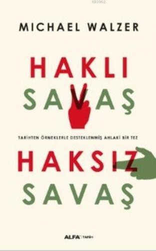 Haklı Savaş - Haksız Savaş