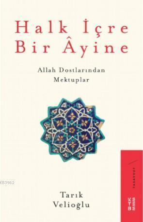 Halk İçre Bir Âyine