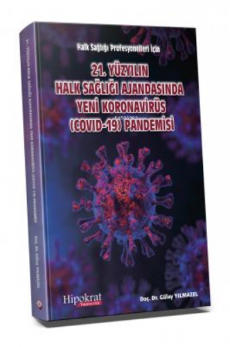 Halk Sağlığı Profesyonelleri için 21. Yüzyılın Halk Sağlığı Ajandasınd