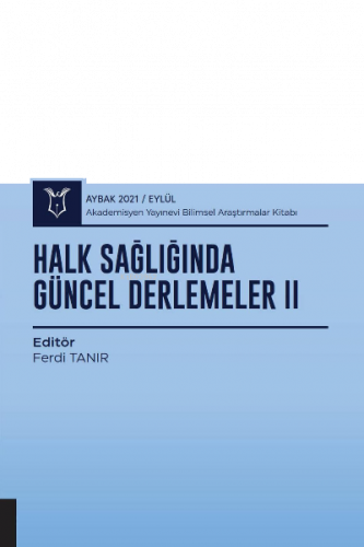 Halk Sağlığında Güncel Derlemeler II ( Aybak 2021 Eylül )