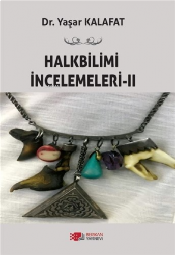 Halkbilimi İncelemeleri - 2