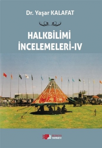 Halkbilimi İncelemeleri - 4