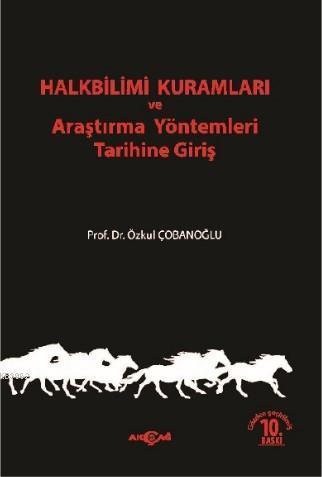 Halkbilimi Kuramları ve Araştırma Yöntemleri Tarihine Giriş