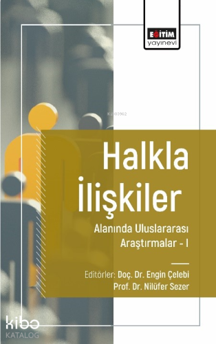 Halkla İlişkiler Alanında Uluslararası Araştırmalar I