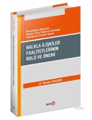 Halkla İlişkiler Faaliyetlerinin Rolü ve Önemi