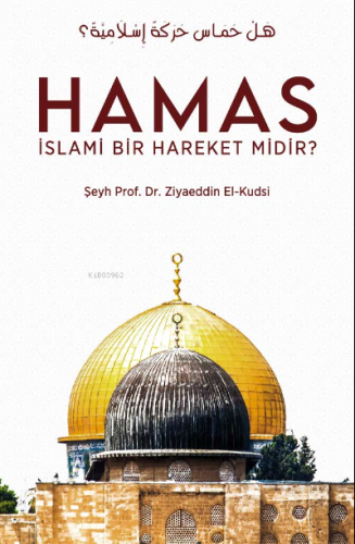 Hamas İslami Bir Hareket Midir?