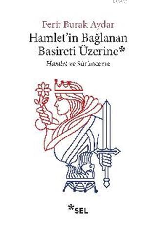 Hamlet'in Bağlanan Basireti Üzerine