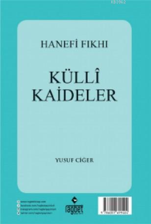 Hanefi Fıkhı Külli Kaideler