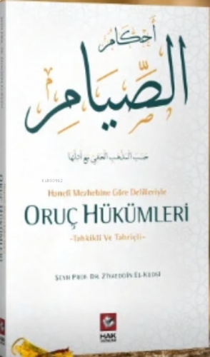 Hanefi Mezhebine Göre Delilleriyle Oruç Hükümleri